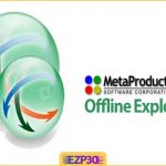 دانلود برنامه ی MetaProducts Offline Explorer Enterprise – نرم افزار ذخیره افلاین صفحات وب