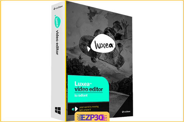 دانلود ACDSee Luxea Video Editor نرم افزار ویرایش فایل ویدیویی