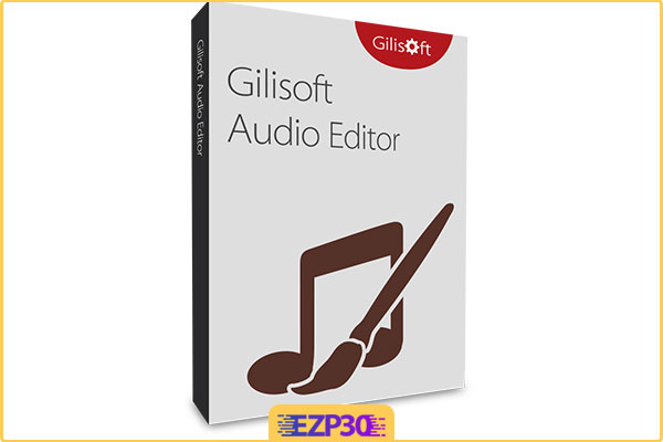 دانلود GiliSoft Audio Editor نرم افزار ویرایش فایل صوتی برای کامپیوتر