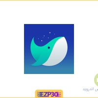 دانلود برنامه Naver Whale Browser اپلیکیشن مرورگر وب آسان، سریع و هوشمند اندروید