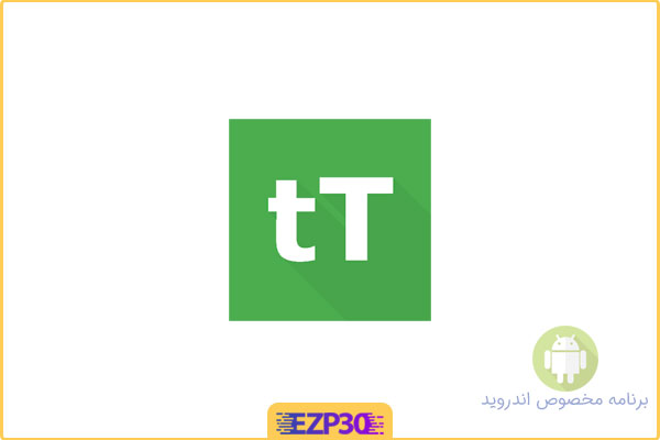 دانلود اپلیکیشن tTorrent برنامه کلاینت دریافت فایل های تورنت اندروید