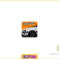 دانلود بازی کلاچ برای اندروید – Clutch بازی با ماشین های ایرانی